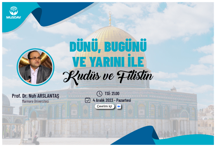 "DÜNÜ BUGÜNÜ VE YARINI İLE KUDÜS VE FİLİSTİN" SEMİNERİ GERÇEKLEŞTİRİLDİ