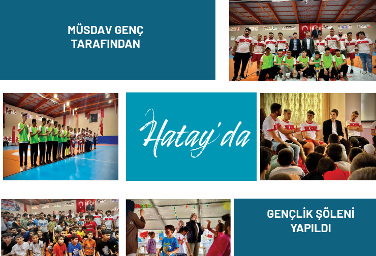 MÜSDAV GENÇ TARAFINDAN HATAY’DA GENÇLİK ŞÖLENİ DÜZENLENDİ